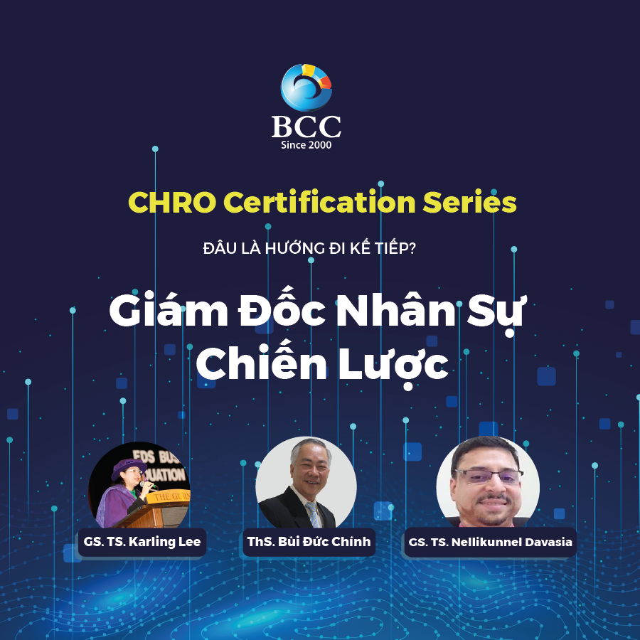 Chương trình Giám Đốc Nhân Sự Chiến Lược - CHRO Certification Series